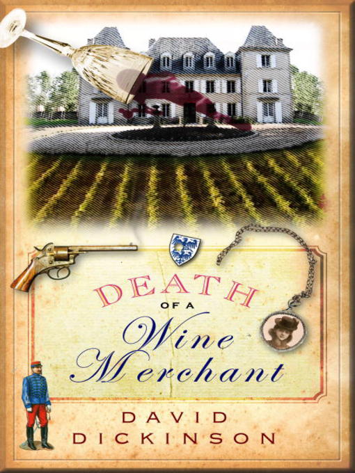 Title details for Death of a Wine Merchant by David Dickinson - Available